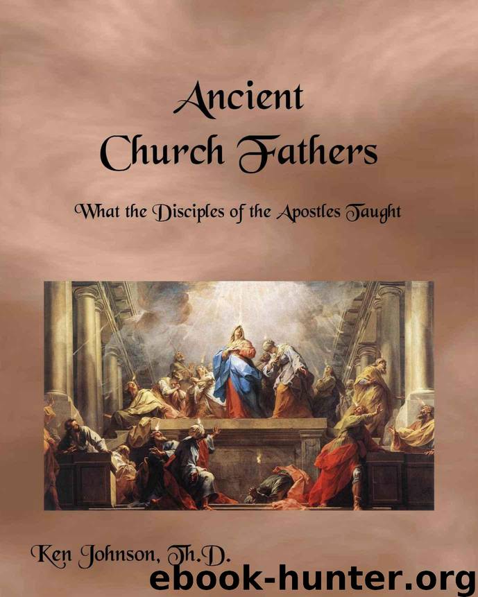 Ancient Church Fathers by Johnson Ken