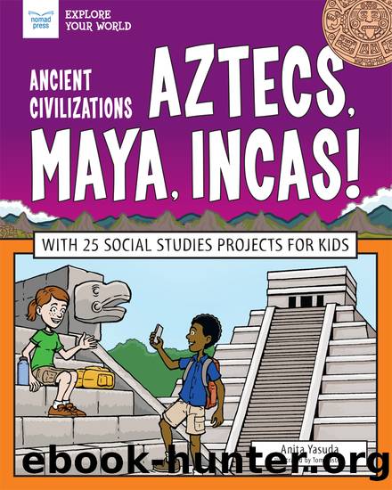 Ancient Civilizations by Anita Yasuda