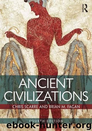 Ancient Civilizations by Scarre Christopher. Fagan Brian M. & Brian M. Fagan