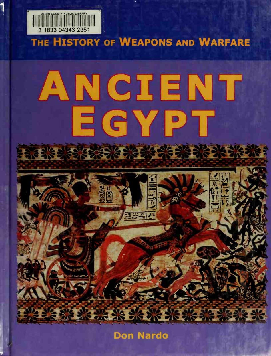 Ancient Egypt (History of Weapons and Warfare) by Unknown