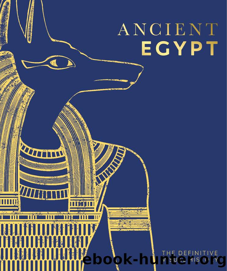 Ancient Egypt: The Definitive Illustrated History by Dorling Kindersley
