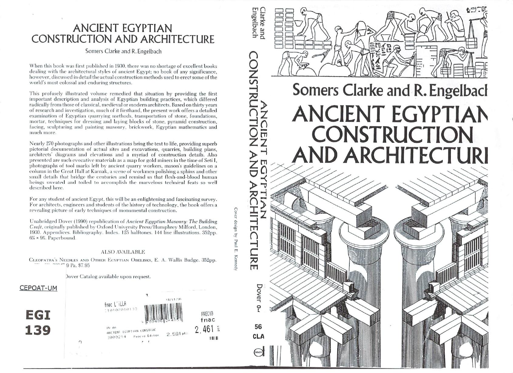 Ancient Egyptian Construction and Architecture by Somers Clarke; Reginald Engelbach
