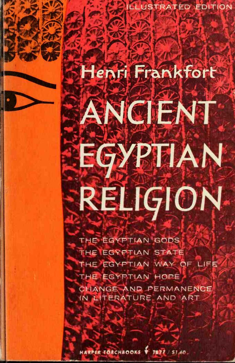 Ancient Egyptian religion, an interpretation by Henri Frankfort