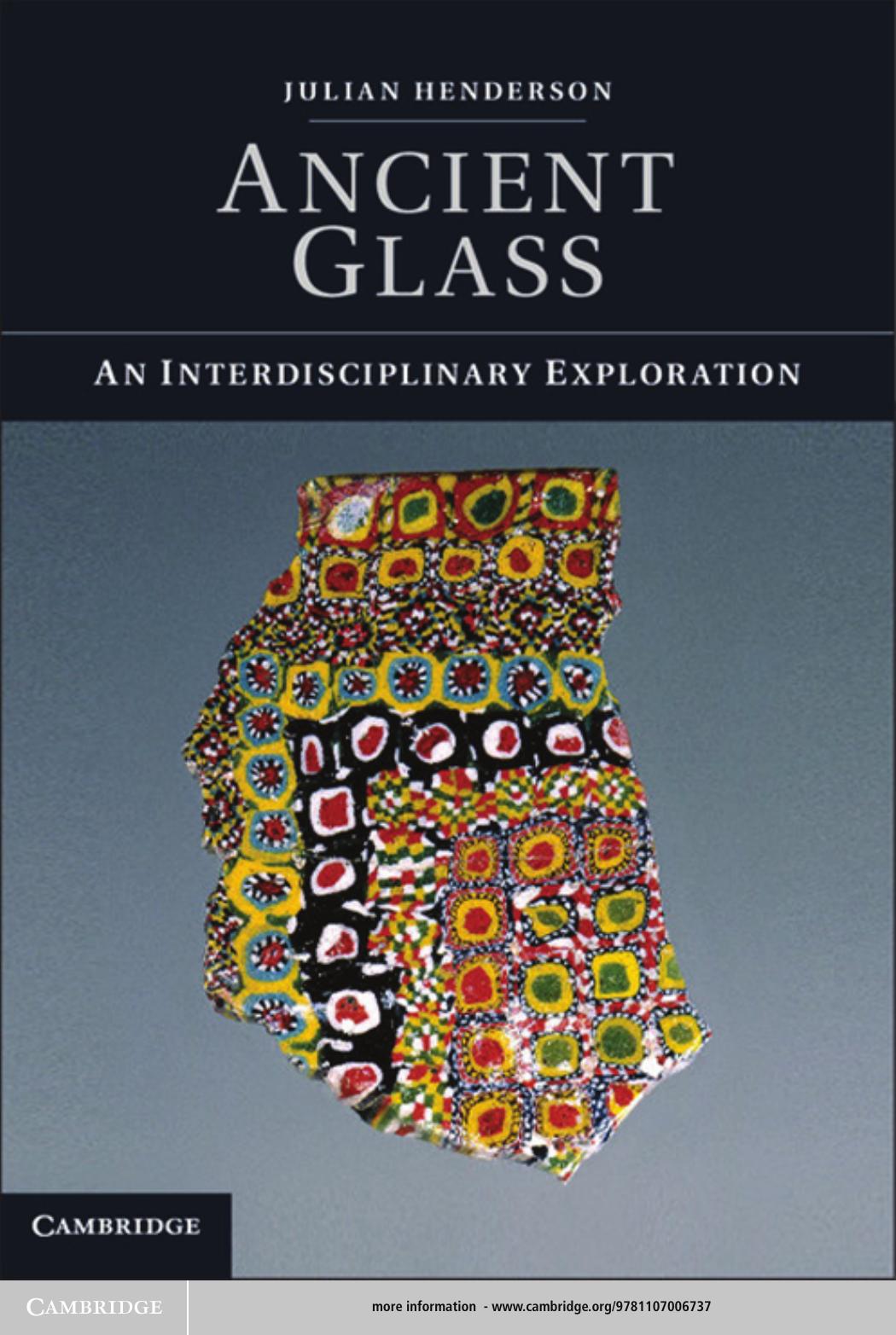 Ancient Glass: An Interdisciplinary Exploration by Julian Henderson