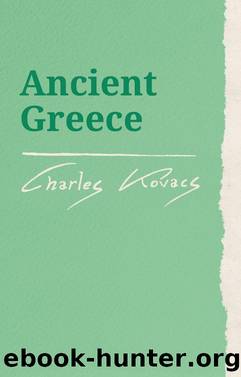 Ancient Greece by Charles Kovacs