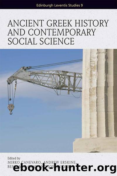 Ancient Greek History and Contemporary Social Science by Canevaro Mirko;Erskine Andrew;Gray Benjamin D.;Ober Josiah;