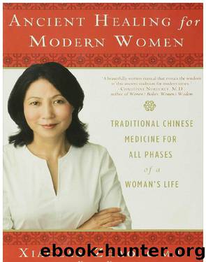 Ancient Healing for Modern Women by Xiaolan Zhao
