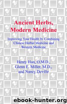 Ancient Herbs, Modern Medicine by O.M.D. Henry Han