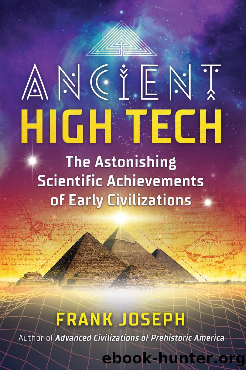 Ancient High Tech by Frank Joseph