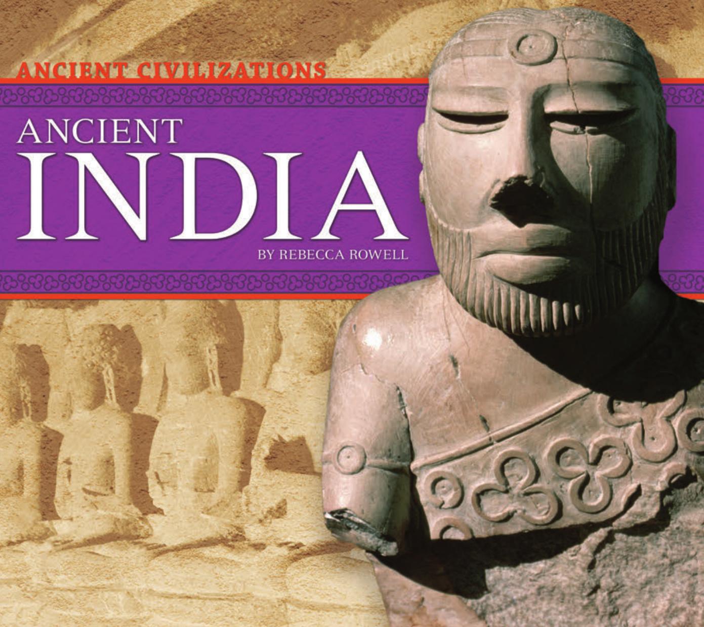 Ancient India (Ancient Civilizations) by Unknow