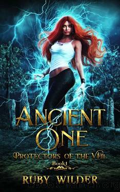 Ancient One: Paranormal Romance (Protectors of the Veil Book 1) by Ruby Wilder