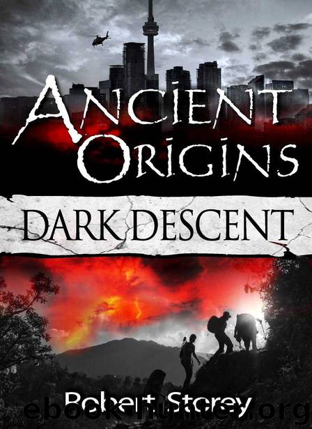Ancient Origins (Dark Descent): Book 2 of Ancient Origins by Robert Storey
