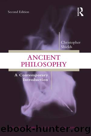 Ancient Philosophy by Christopher Shields;