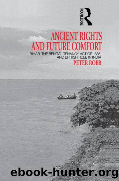 Ancient Rights and Future Comfort by Peter Robb