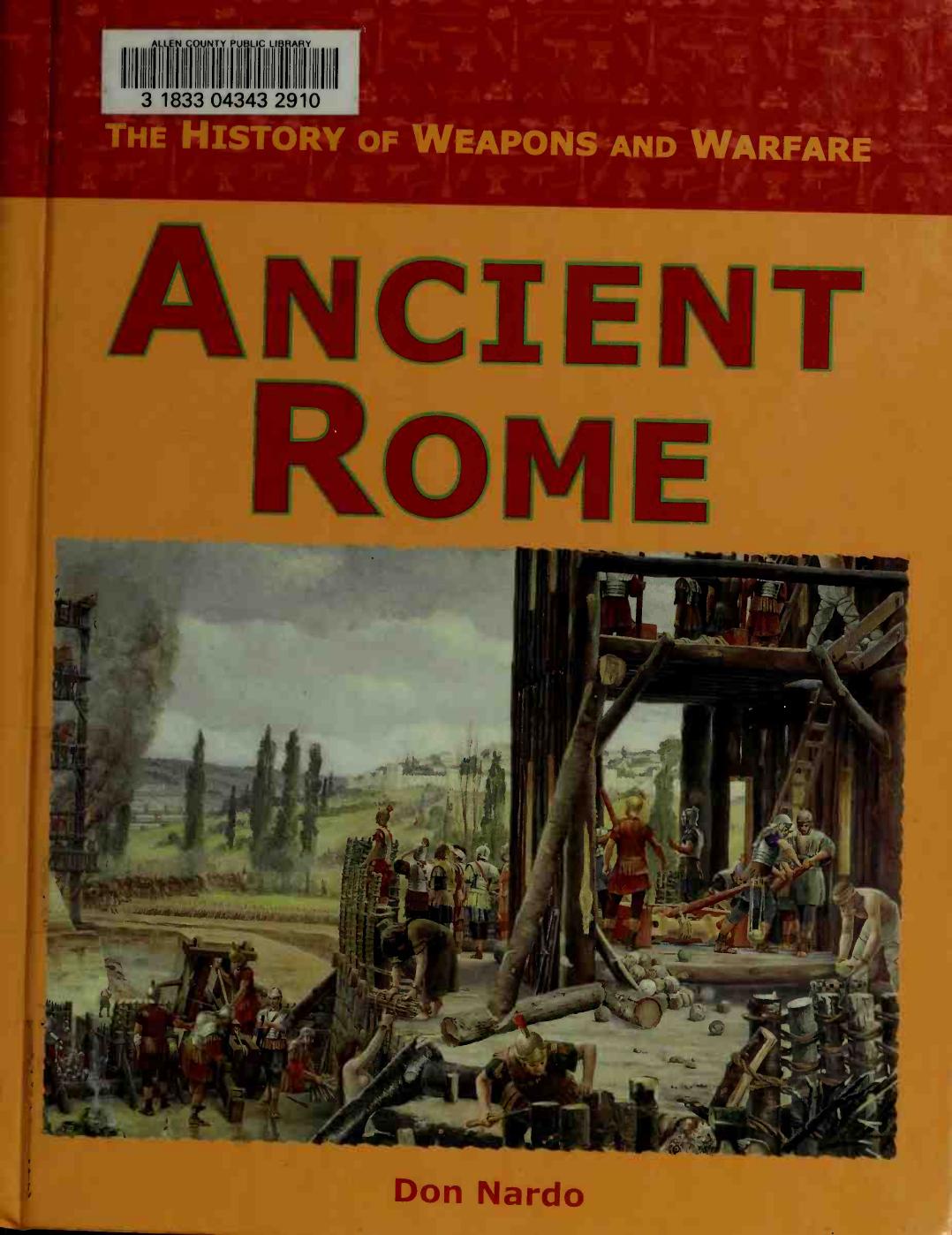 Ancient Rome (History of Weapons and Warfare) by Unknown