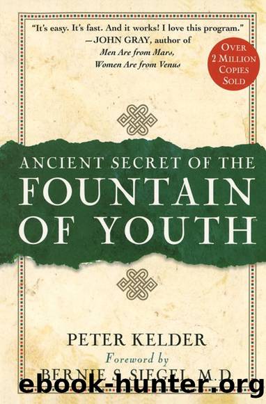 Ancient Secret of the Fountain of Youth by Peter Kelder