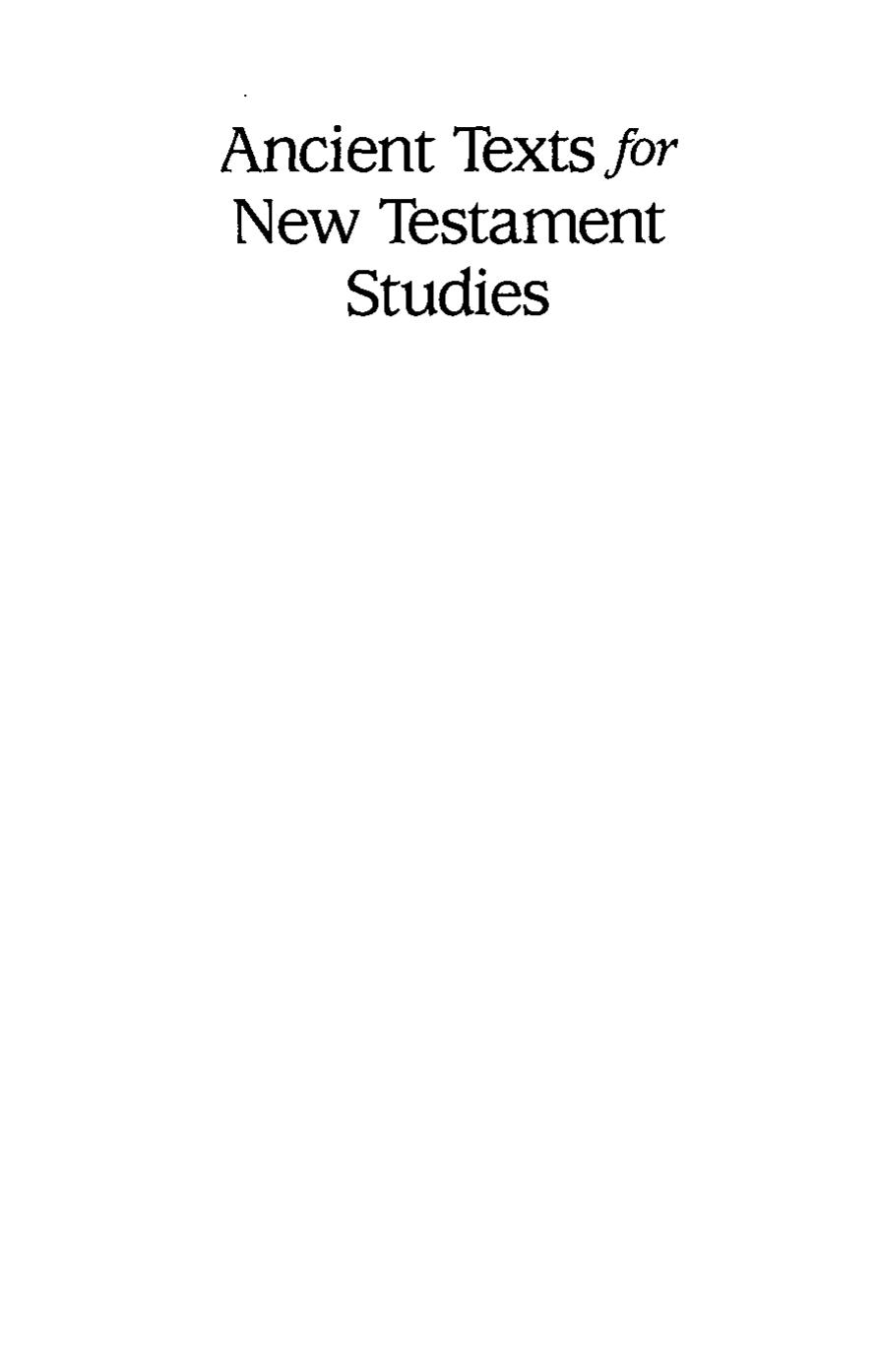 Ancient Texts for New Testament Studies: A Guide to the Background Literature by Craig A. Evans