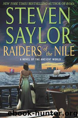 Ancient World 02 - Raiders of the Nile by Saylor Steven
