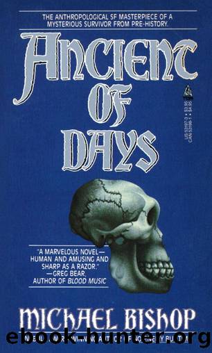 Ancient of Days (1986) by Michael Bishop