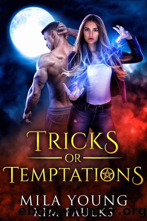 Ancients and Anarchy_Supernatural Academy Reverse Harem by Kim Faulks & Mila Young