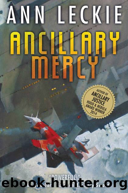 Ancillary Mercy (Imperial Radch) by Ann Leckie