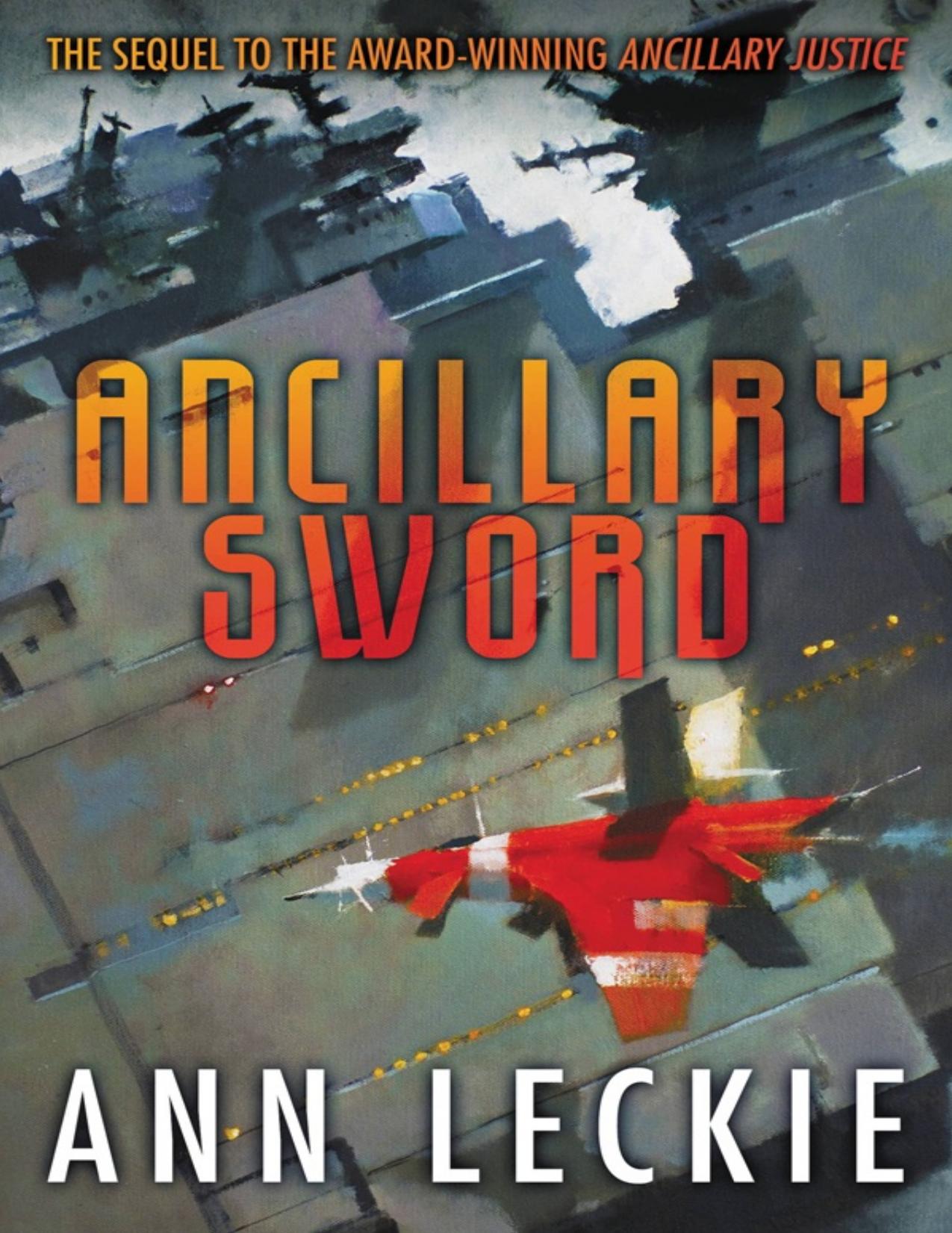 Ancillary Sword by Ann Leckie