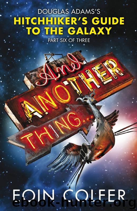And Another Thing ... by Eoin Colfer