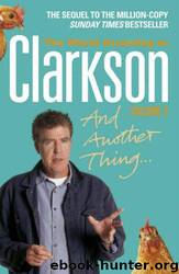 And Another Thing: The World According to Clarkson Volume Two by Jeremy Clarkson