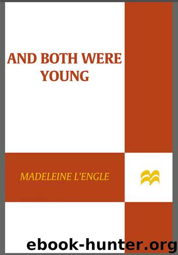 And Both Were Young by Madeleine L'engle