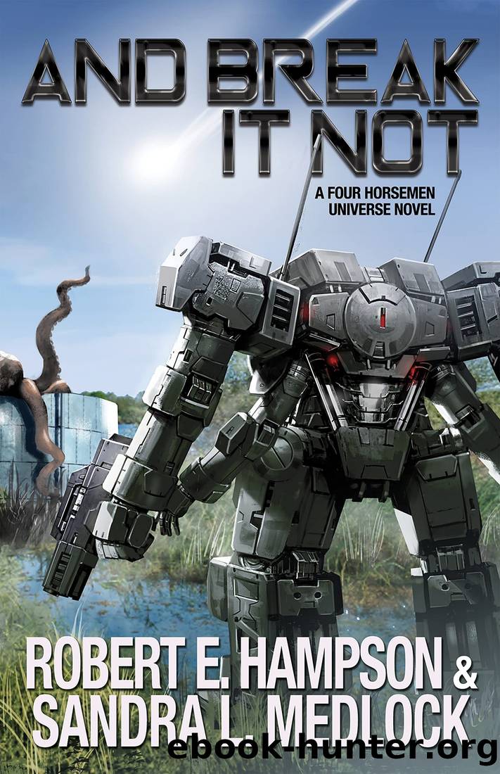 And Break It Not (The Guild Wars Book 13) by Robert E. Hampson & Sandra L. Medlock