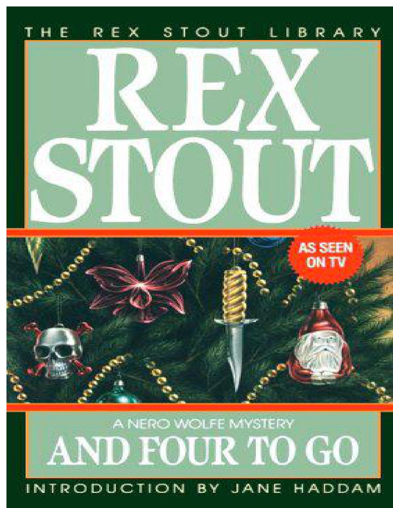 And Four to Go by Rex Stout