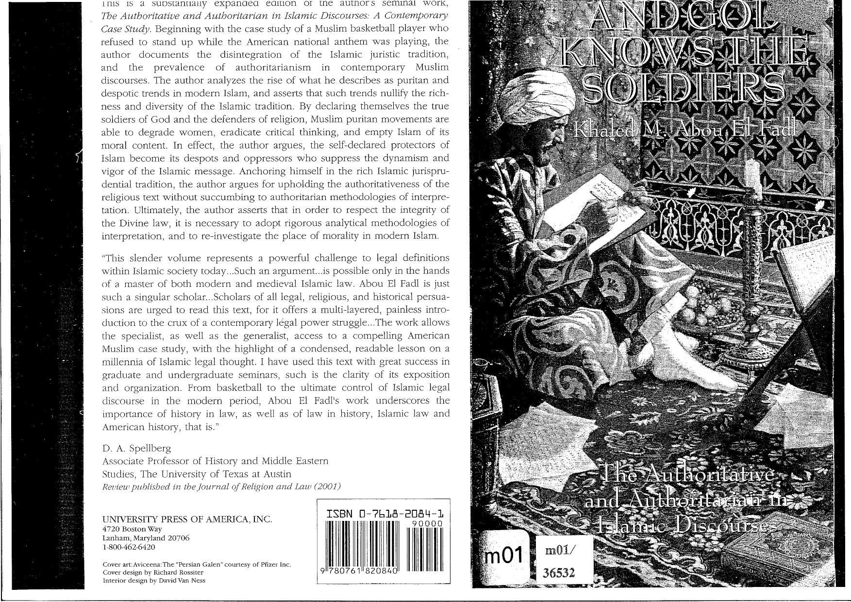 And God Knows the Soldiers: The Authoritative and Authoritarian in Islamic Discourses: The Authoritative and Authoritarian in Islamic Discourses by Khaled Abou El Fadl