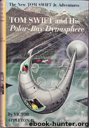 And His Polar-Ray Dynasphere by Victor Appleton