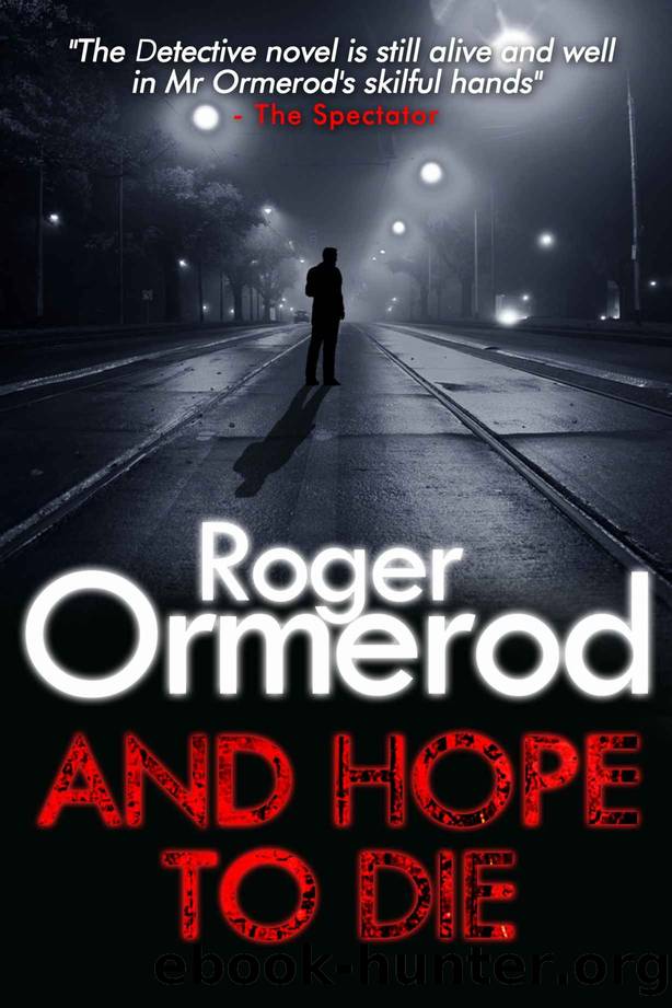 And Hope to Die by Roger Ormerod