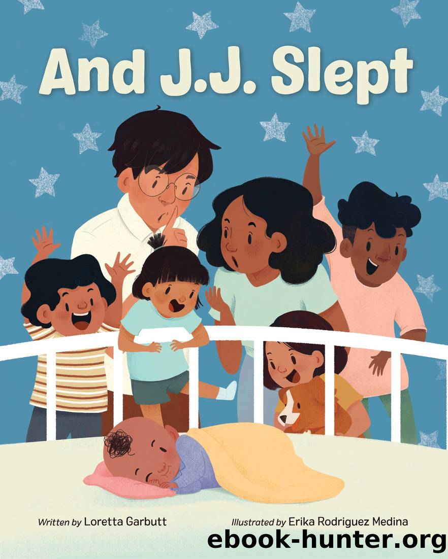 And J.J. Slept by Loretta Garbutt