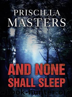 And None Shall Sleep by Priscilla Masters