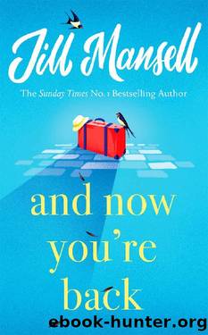 And Now You're Back by Jill Mansell