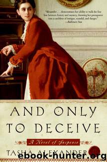 And Only to Deceive (Lady Emily Mysteries, Book 1) by Tasha Alexander