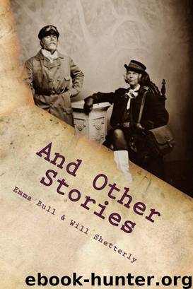 And Other Stories by Emma Bull