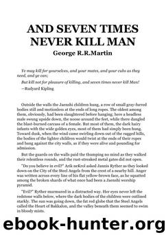 And Seven Times Never Kill Man by George R.R. Martin