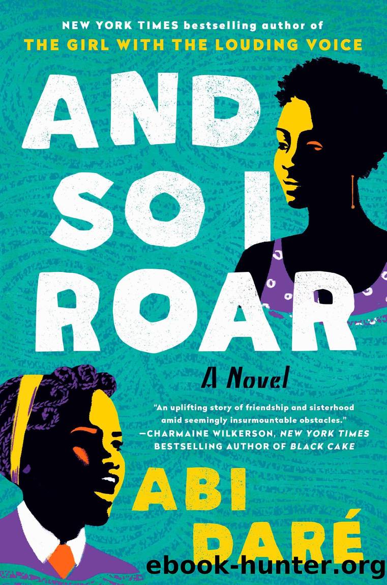 And So I Roar by Abi Daré