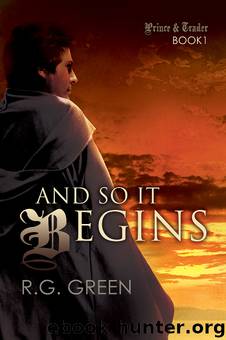 And So It Begins by R.G. Green