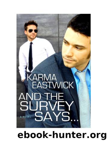 And The Survey Says by Karma Eastwick