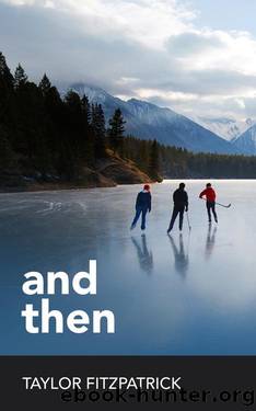 And Then (Between the Teeth Book 2) by Taylor Fitzpatrick