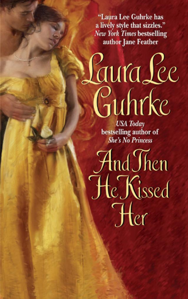 And Then He Kissed Her by Laura Lee Guhrke