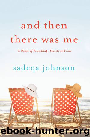 And Then There Was Me by Sadeqa Johnson