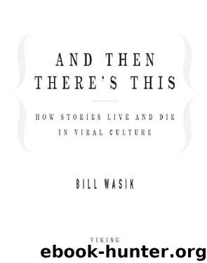 And Then There's This by Bill Wasik