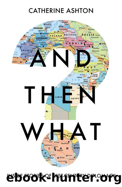 And Then What? by Catherine Ashton