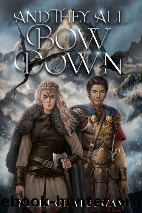 And They All Bow Down: A Viking Arranged Marriage Romance by Nicki Chapelway