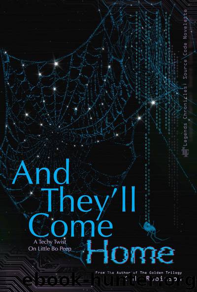 And They'll Come Home by K. M. Robinson